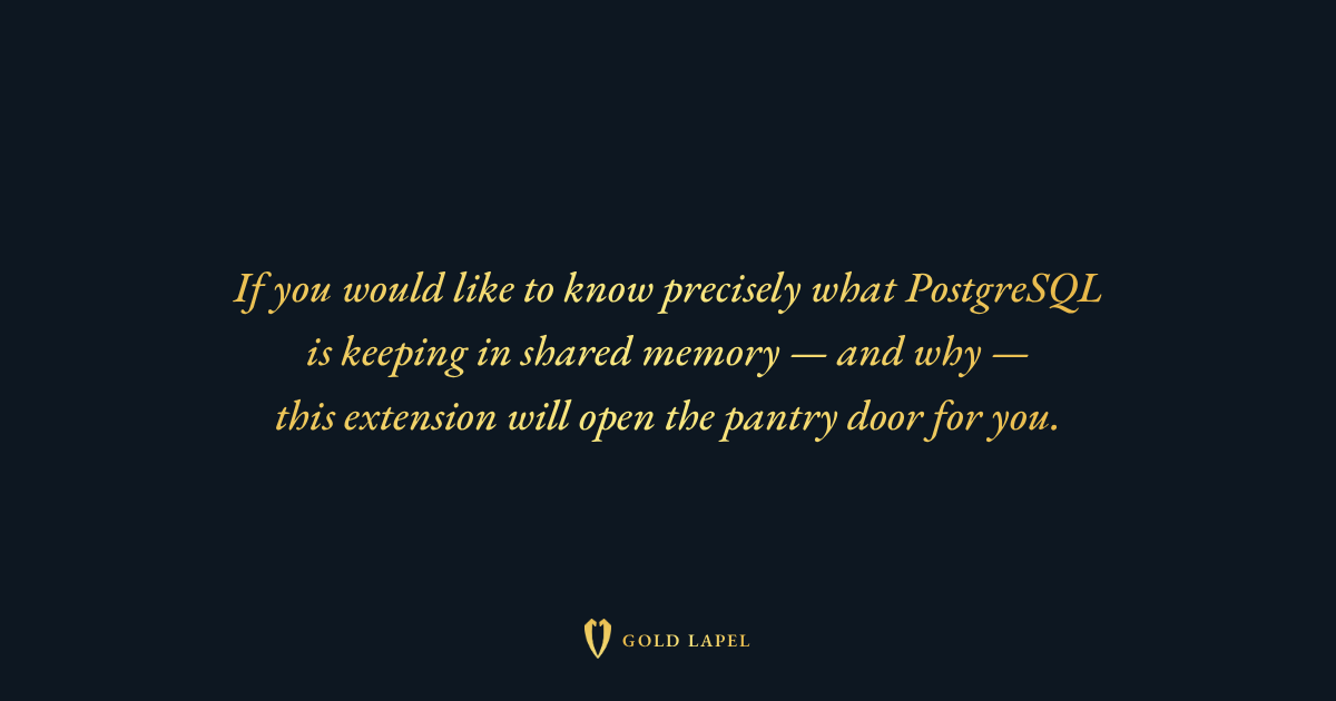 pg_buffercache: Inspect the PostgreSQL Shared Buffer Cache | Gold Lapel
